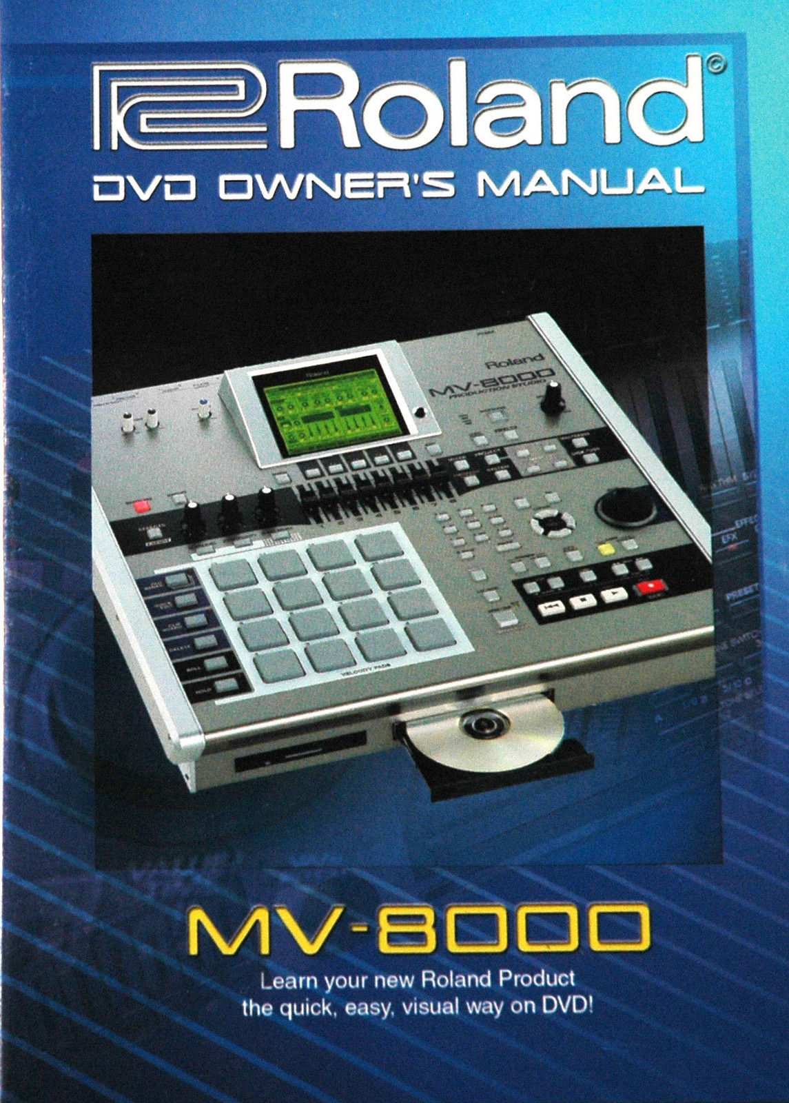 Roland MV 8000 DVD Owners Manual (MV8000 DVD Owners Manual)  