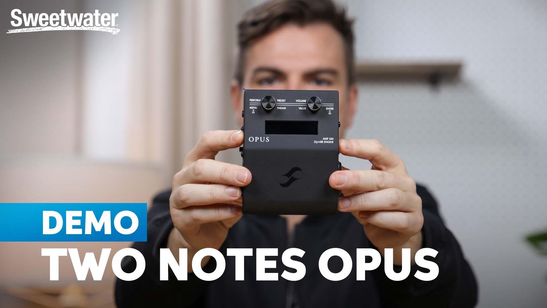 Two Notes Opus Complete, DynIRfueled Tone Building No Amp Needed?