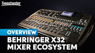Behringer X32 Mixer Ecosystem: Still the King?