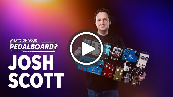 Josh Scott's Pedalboard | What's on Your Pedalboard?