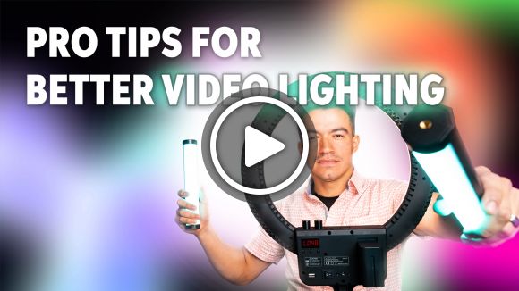 How to Light Your Videos the Right Way
