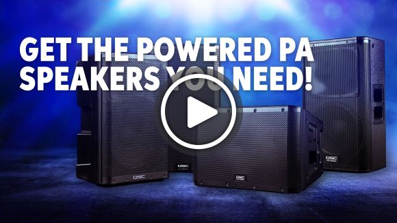 Choosing the Best QSC Powered PA Speakers for You
