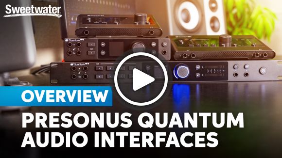 PreSonus Quantum USB Interfaces: Advanced Engineering & Versatile Connectivity for Any Studio